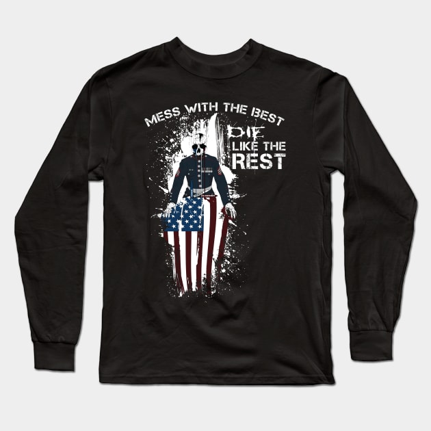 Mess with the best DIE like the rest! - Marine Long Sleeve T-Shirt by AnythingCustomGoes